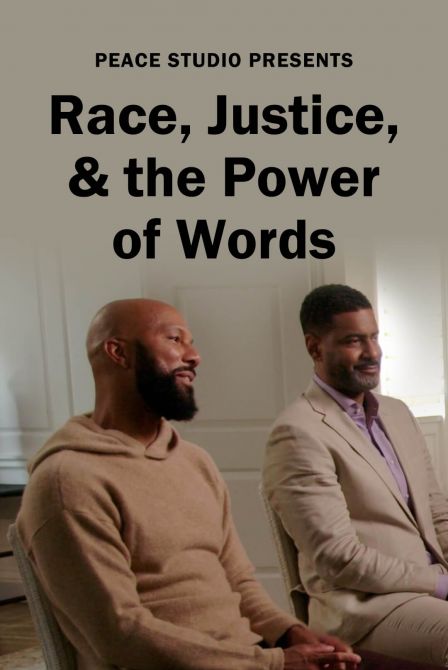 Peace Studio Presents: Race, Justice, & the Power of Words