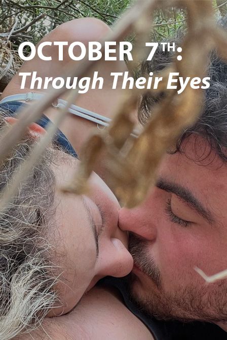 October 7th: Through Their Eyes