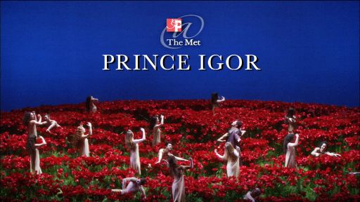 GP at The Met: Prince Igor