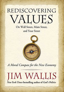 "Rediscovering Values" by Jim Wallis