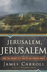 James Carroll - Jerusalem, Jerusalem